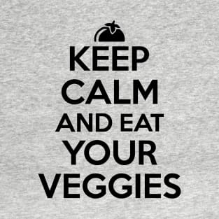 Keep calm and eat your veggies T-Shirt